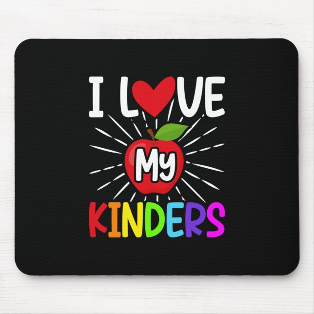 I Love My Kinders Back To School Mouse Mat (Front)