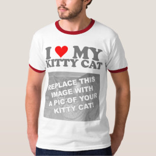 I Love My Kitty Cat T-Shirt