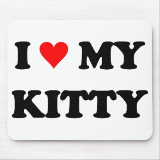I Love My Kitty Mouse Mat