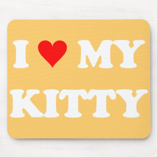 I Love My Kitty Mouse Mat
