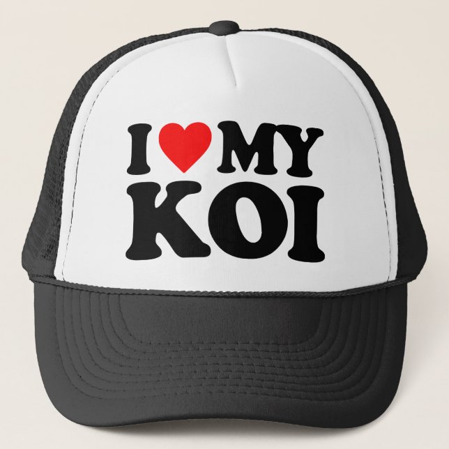 I LOVE MY KOI TRUCKER HAT (Front)