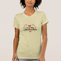 I Love My Labradoodle T-Shirt