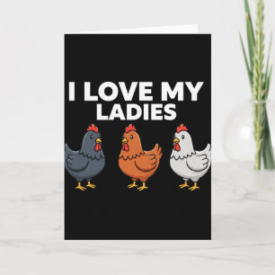 I Love My Ladies Chicken Farming Kids Hen Poultry Card