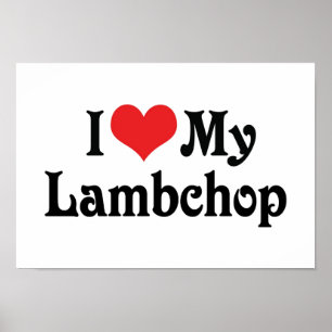 I Love My Lambchop Poster