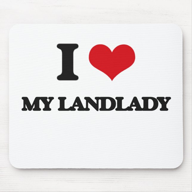 I Love My Landlady Mouse Mat (Front)