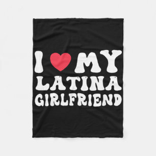 I Love My Latina Girlfriend Heart Gf Funny Valenti Fleece Blanket