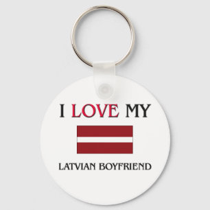 I Love My Latvian Boyfriend Key Ring