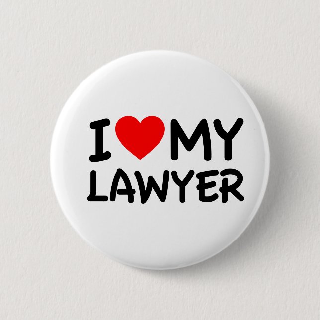 I love my lawyer 6 cm round badge (Front)