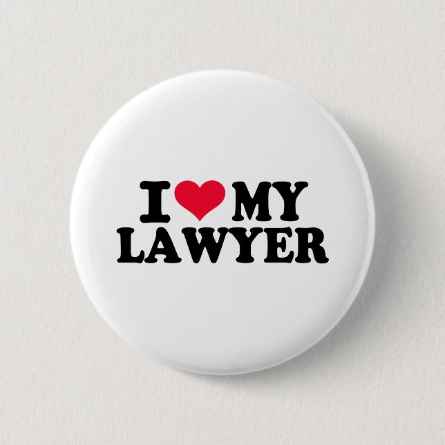 I love my Lawyer 6 Cm Round Badge (Front)