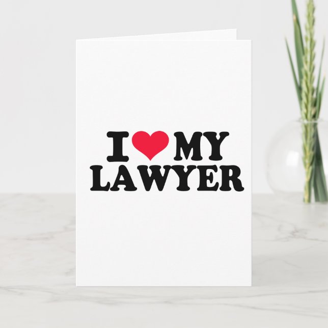 I love my Lawyer Card (Front)