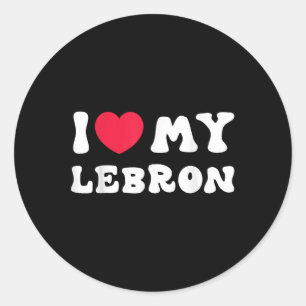 I Love My Lebron, I Heart My Lebron Love Classic Round Sticker
