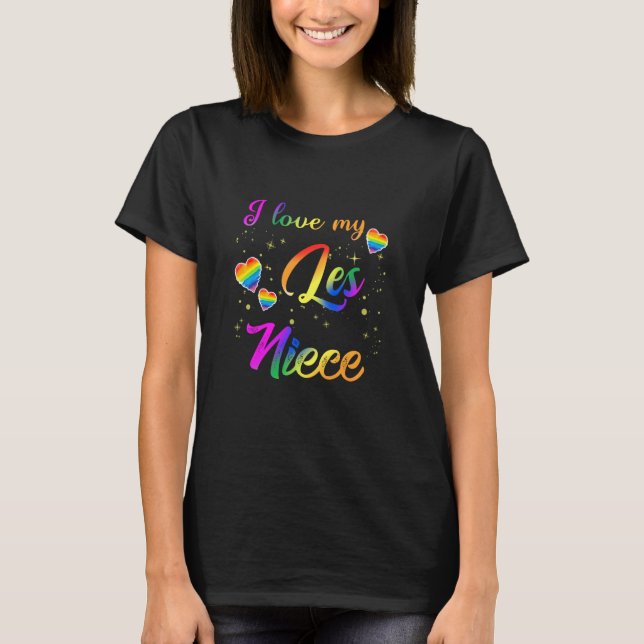 I Love My Les Niece Proud Aunt Uncle Gay Lesbian L T-Shirt (Front)
