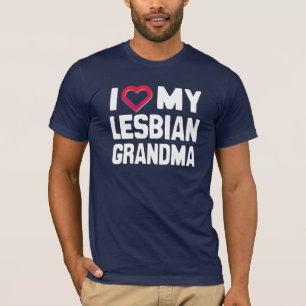I LOVE MY LESBIAN GRANDMA - -.png T-Shirt