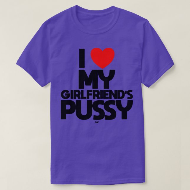 I LOVE MY LFRIENDS PUSSY cat T-Shirt (Design Front)