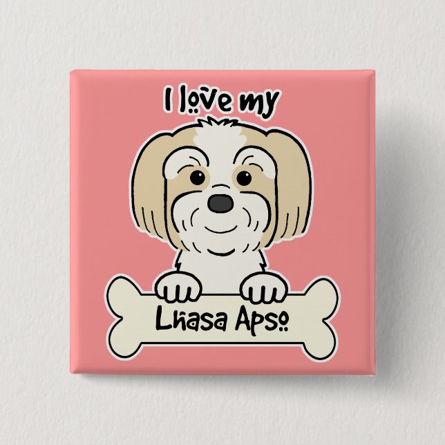 I Love My Lhasa Apso 15 Cm Square Badge (Front)