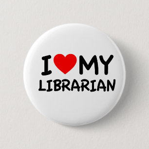 I love my librarian 6 cm round badge