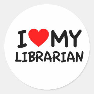 I love my librarian classic round sticker