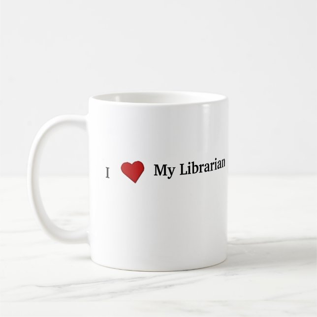 I Love My Librarian Coffee Mug (Left)