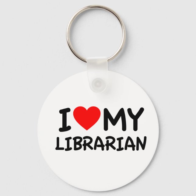 I love my librarian key ring (Front)