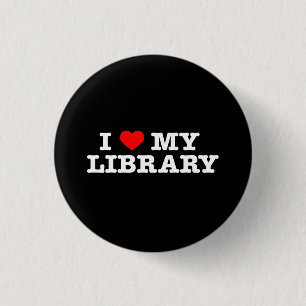I love my library 3 cm round badge
