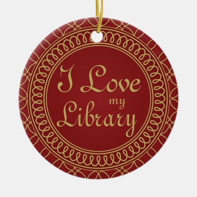 I Love My Library Ornate Ornament Librarian Gift (Front)