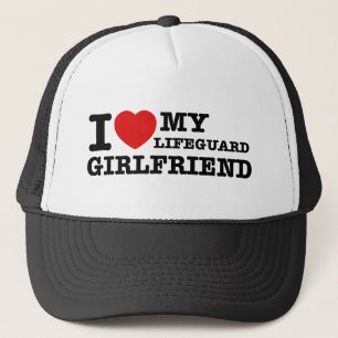 I love my Lifeguard girlfriend Trucker Hat
