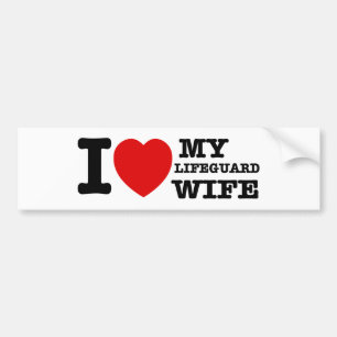 I love my Lifeguard wife Bumper Sticker