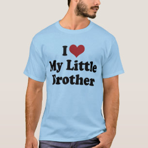 I Love My Little Brother T-Shirt