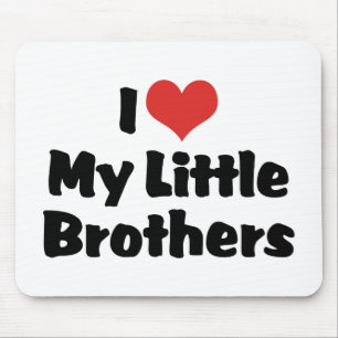 I Love My Little Brothers Mouse Mat