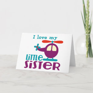 I love my Little Sister Card
