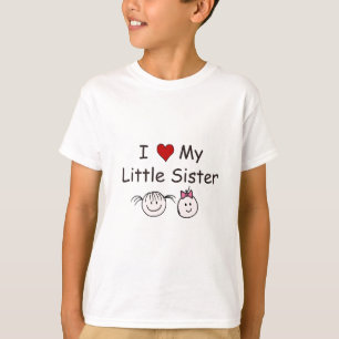 I Love My Little Sister! T-Shirt