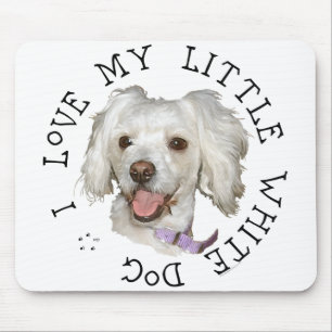 I Love My Little White Dog Poodle / Bichon Mix Mouse Mat
