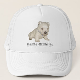 I Love My Little White Dog - Westie Puppy Trucker Hat