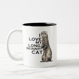 I Love My Long Skinny Cat with Sable Ferret Two-Tone Coffee Mug