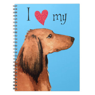 I Love my Longhaired Dachshund Notebook