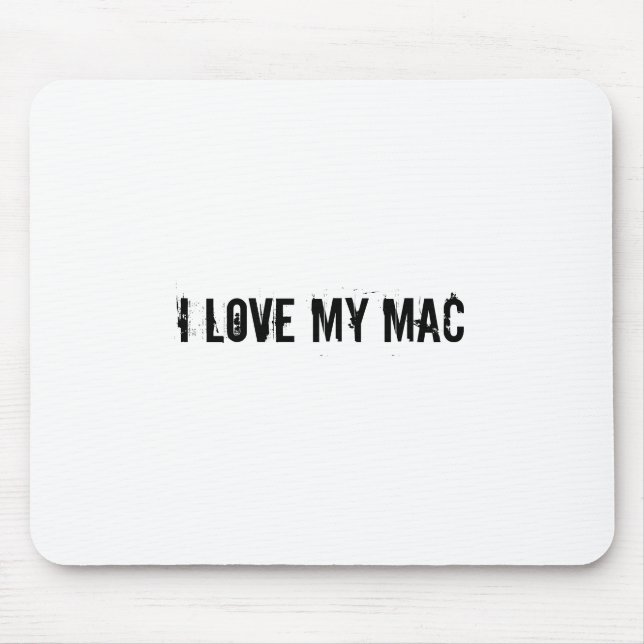I Love My Mac-Mousepad Mouse Mat (Front)