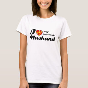 I love my Macedonian Husband T-Shirt