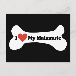 I Love My Malamute - Dog Bone Postcard