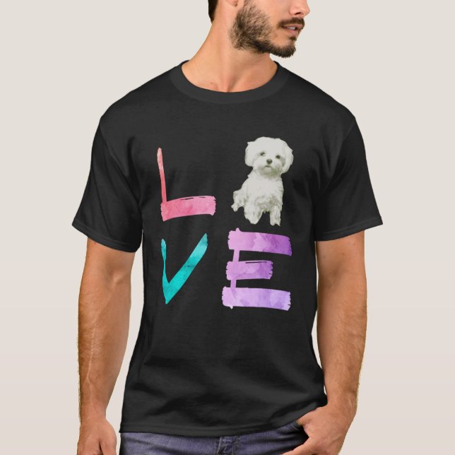I Love My Maltese Dog   T-Shirt (Front)