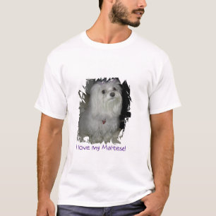 I love my Maltese T-Shirt