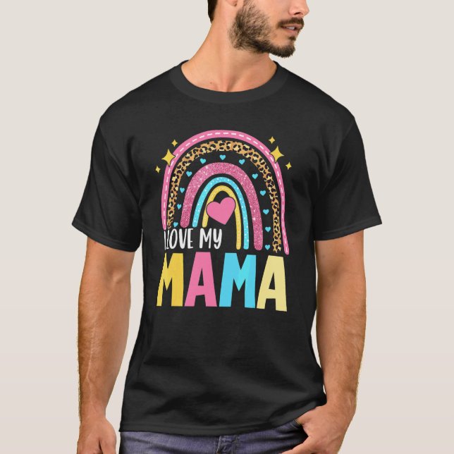 I Love My Mama Leopard Rainbow Mothers Day I Heart T-Shirt (Front)