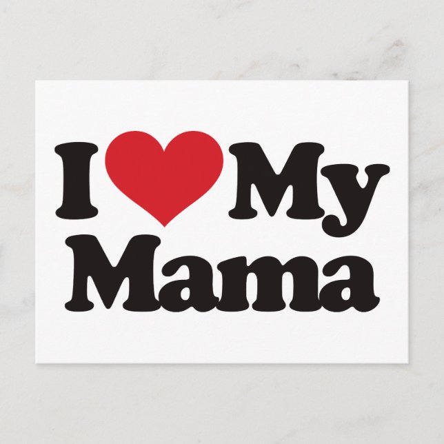 I Love My Mama Postcard (Front)