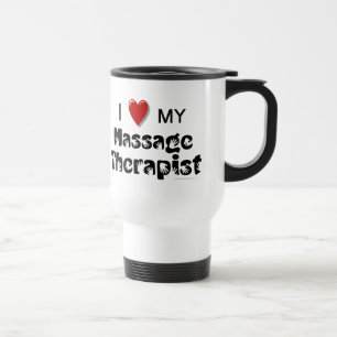 I Love My Massage Therapist Stainless Travel Mug