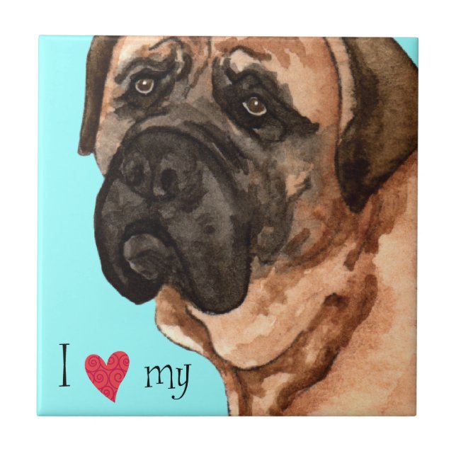 I Love my Mastiff Tile (Front)