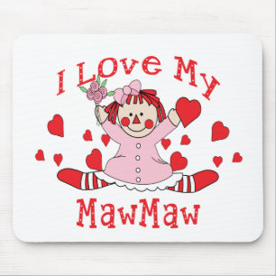 I love My MawMaw Rag Doll & Hearts Mouse Mat