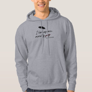 I love my men morally grey (Grayson) Hoodie