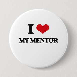 I Love My Mentor 7.5 Cm Round Badge