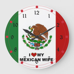 I Love My Mexican Wife - Flag of Mexico Large Clock