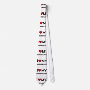 I love my Microbiologist Tie