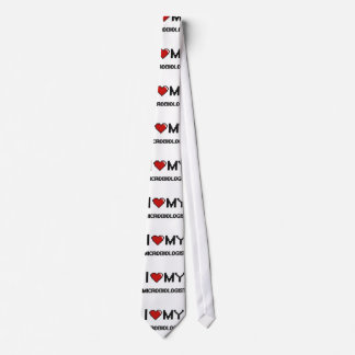 I love my Microbiologist Tie